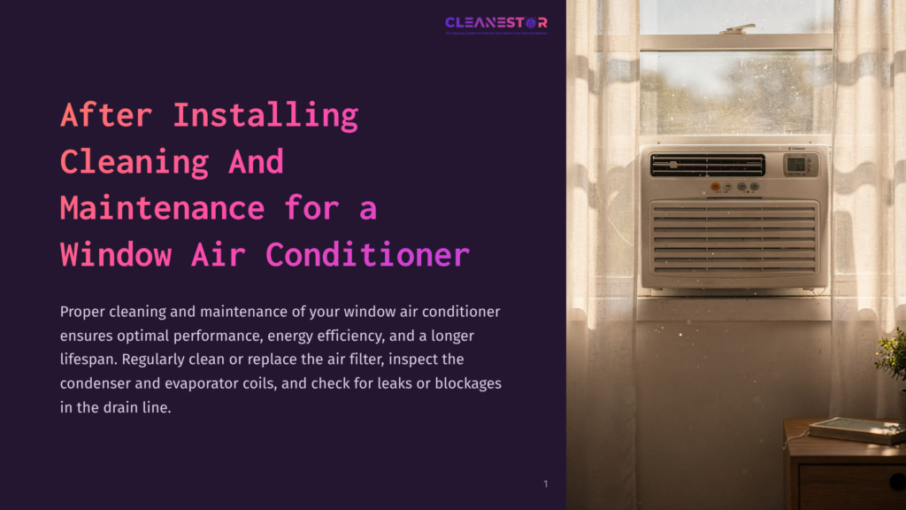 A Window Air Conditioner Unit Sits Installed In A Bright Window, With Sheer White Curtains Framing The Left Side. The Text &Quot;Cleanestor&Quot; Is Visible At The Top, Along With A Title About Cleaning And Maintenance For Window Air Conditioners.