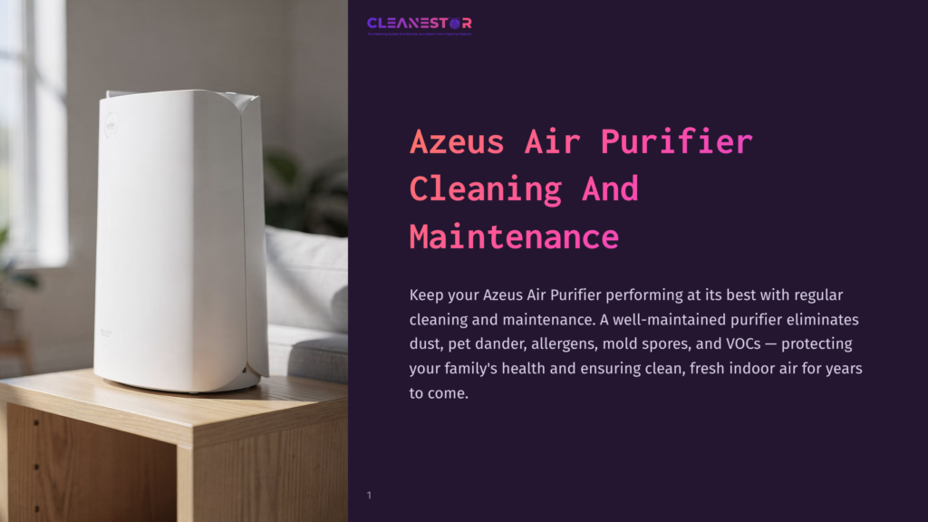 A White Azeus Air Purifier Sits On A Wooden Side Table Next To A Sofa, With Text Overlaying The Right Side Of The Image That Reads &Quot;Azeus Air Purifier Cleaning And Maintenance&Quot; And &Quot;Cleanestor&Quot;.