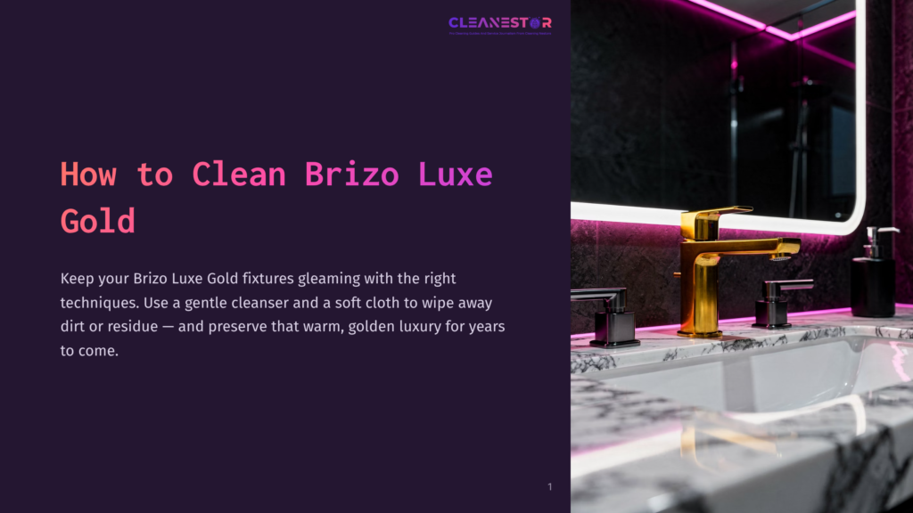A Gleaming Gold Brizo Luxe Faucet Shines In A Modern Bathroom With A Large, Illuminated Mirror And A Marble Countertop. The Text &Quot;How To Clean Brizo Luxe Gold&Quot; Is Visible.