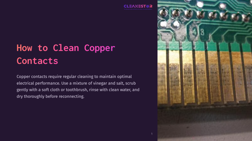 Close-Up Of Corroded Copper Contacts On A Green Circuit Board, With Text &Quot;Cleanestor&Quot; At The Top And &Quot;How To Clean Copper Contacts&Quot; On The Left.