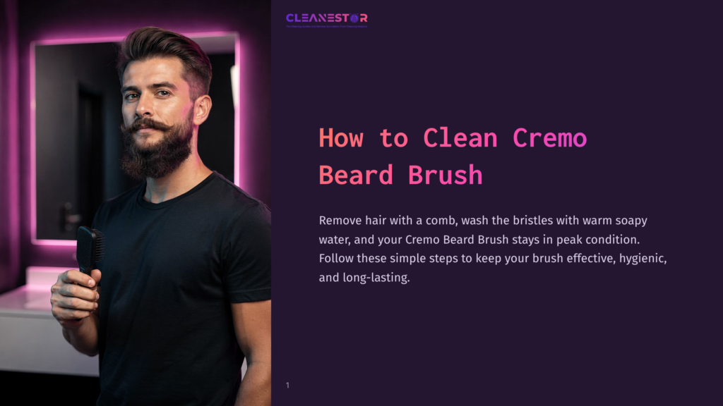 Man With A Beard And Mustache Holding A Beard Brush, With The Text &Quot;How To Clean Cremo Beard Brush&Quot; On A Purple Background.
