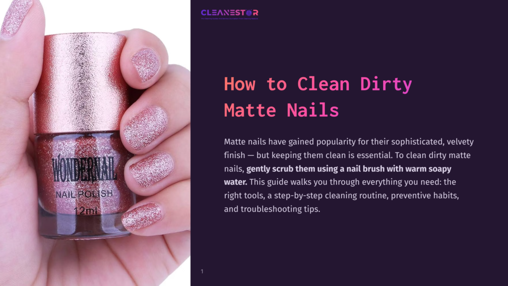 1 How To Clean Dirty Matte Nails A Hand With Glittery Matte Rose Gold Nails Holds A Bottle Of &Quot;Wonder Beauty&Quot; Nail Polish, Next To A Text Overlay Titled &Quot;How To Clean Dirty Matte Nails.