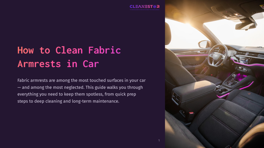 Interior Of A Modern Car With Fabric Armrests And Ambient Pink Lighting. The Text &Quot;How To Clean Fabric Armrests In Car&Quot; Is Overlaid On The Left Side Of The Image.