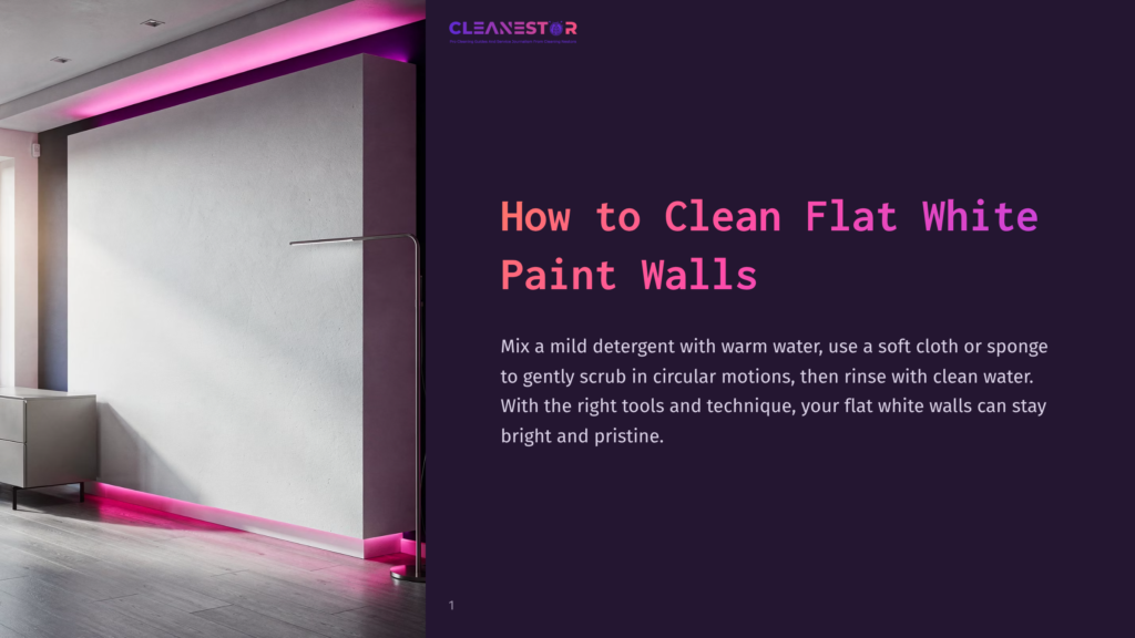 How To Clean Flat White Paint Walls