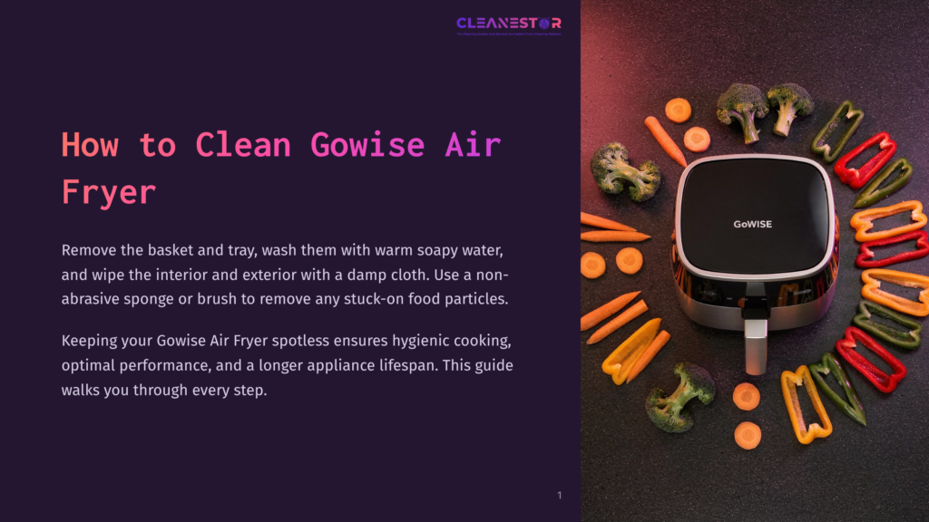 Gowise Air Fryer With Fresh Vegetables Like Broccoli, Bell Peppers, And Carrots Arranged Around It On A Dark Surface. Text Reads &Quot;How To Clean Gowise Air Fryer.