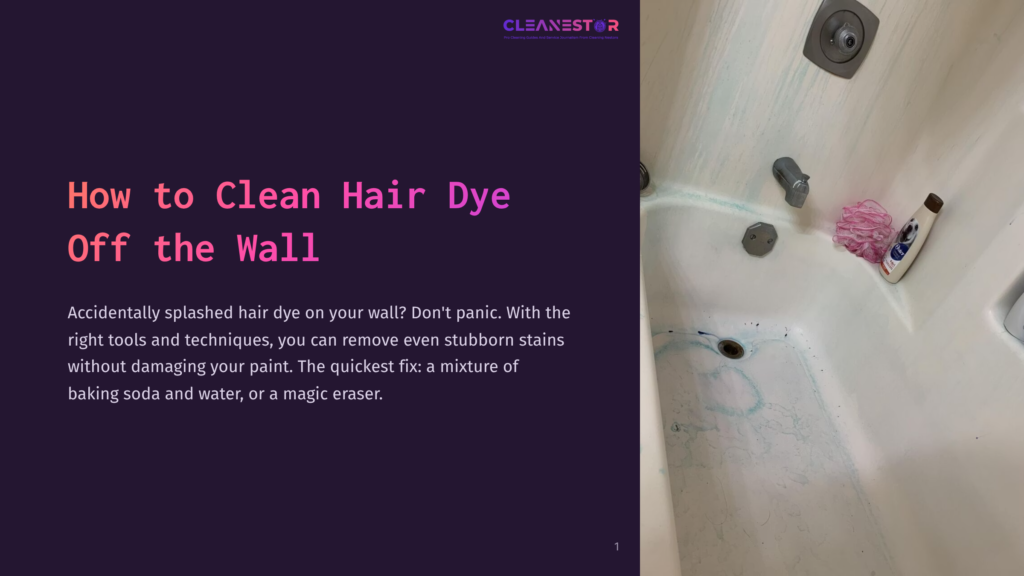 A Bathtub With Blue Hair Dye Stains On The White Surface. The Text &Quot;How To Clean Hair Dye Off The Wall&Quot; Is Overlaid On The Left.
