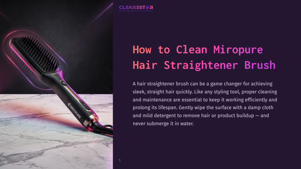 How To Clean Miropure Hair Straightener Brush