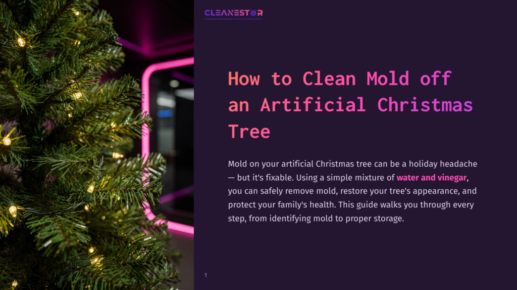 Close-Up Of A Green Artificial Christmas Tree With Twinkling Warm White Lights, With A Blurred Pink Neon Light In The Background. Text Overlay Reads &Quot;Cleanestor&Quot; And &Quot;How To Clean Mold Off An Artificial Christmas Tree&Quot;.