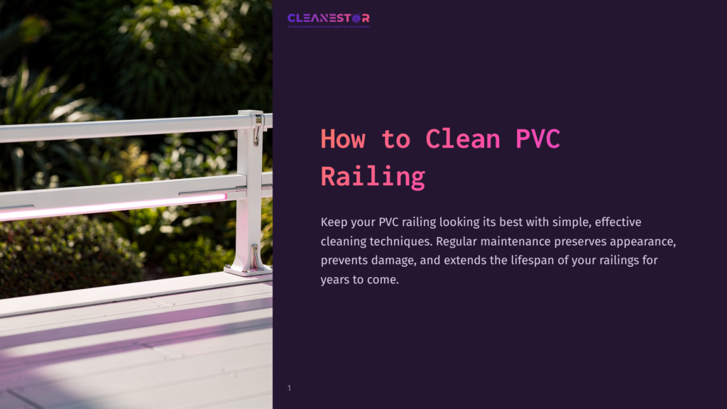 Close-Up Of A White Pvc Railing With A Pink Led Light Strip Along Its Length, Set Against A Dark Purple Background With The Text &Quot;Cleanestor&Quot; And &Quot;How To Clean Pvc Railing&Quot;.