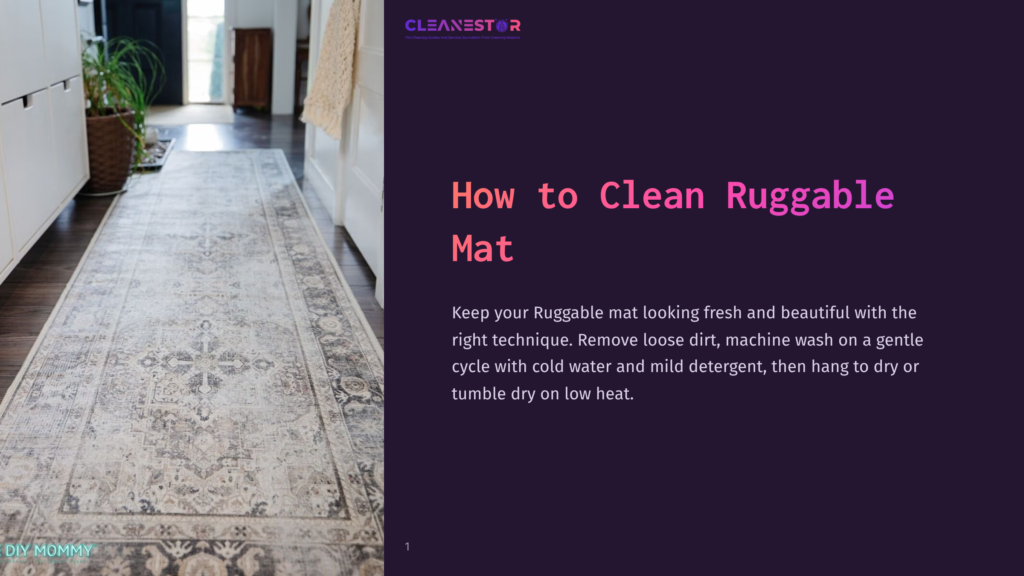 A Long, Distressed Vintage-Style Rug Runner With Intricate Patterns In Shades Of Cream, Beige, And Grey Lies On A Dark Wood Floor In A Hallway. Text Overlay Reads: &Quot;Cleanestor How To Clean Ruggable Mat&Quot;.