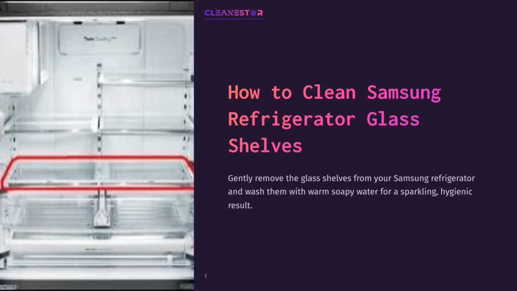Interior Of A Clean, Empty Samsung Refrigerator With Glass Shelves Highlighted In Red. Text Overlay Reads: &Quot;How To Clean Samsung Refrigerator Glass Shelves&Quot;.