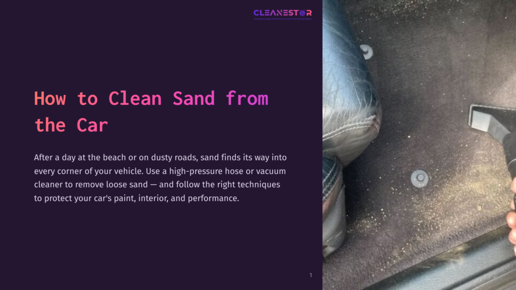 Close-Up Of A Car Interior With Visible Sand On The Floor And Upholstery, Highlighting The Need For Effective Cleaning Methods.