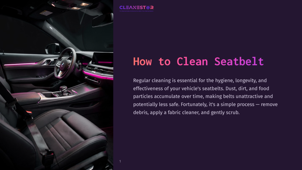 Interior Of A Modern Car With Ambient Pink Lighting, Focusing On The Driver'S Seat And Seatbelt. Text Reads &Quot;Cleanestor How To Clean Seatbelt&Quot;.