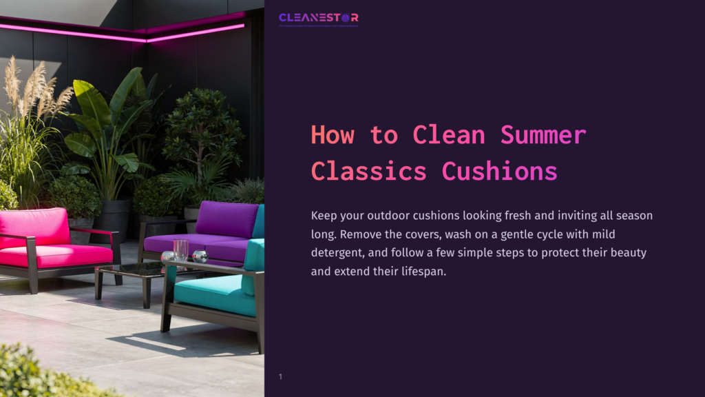 A Modern Patio With Bright Pink And Teal Outdoor Cushions On A Sofa And Chairs. The Text &Quot;Cleanestor&Quot; And &Quot;How To Clean Summer Classics Cushions&Quot; Is Visible.