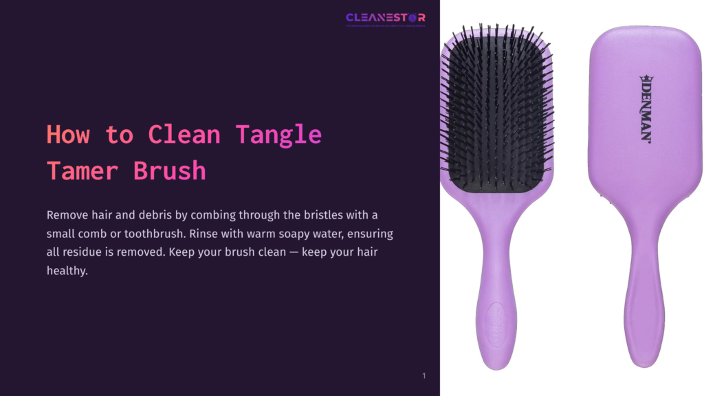 1 How To Clean Tangle Tamer Brush A Light Purple Denman Tangle Tamer Brush Shown From Two Angles: The Top With Black Bristles And The Side Profile Showing The Full Brush. Text On The Left Reads &Quot;How To Clean Tangle Tamer Brush.