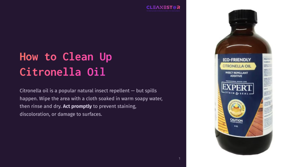 1 How To Clean Up Citronella Oil Brown Glass Bottle Of Expert Citronella Oil, An Eco-Friendly Insect Repellent Additive For Wood Stain And Seal, With Text Labels And A Wooden Deck Background.