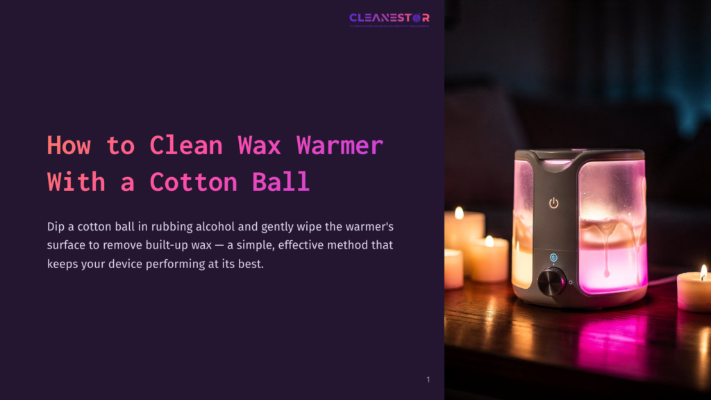 A Modern, Pink-Lit Wax Warmer With A Glowing Orb Sits On A Wooden Table, Surrounded By Flickering Candles. Text Reads &Quot;How To Clean Wax Warmer With A Cotton Ball.