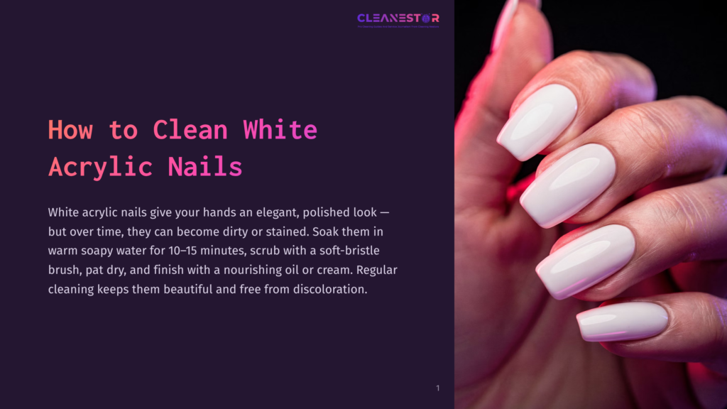 1 How To Clean White Acrylic Nails Close-Up Of A Hand With Perfect White Acrylic Nails, Illuminated By Pink And Red Lighting. The Text &Quot;How To Clean White Acrylic Nails&Quot; Is Visible On The Left.