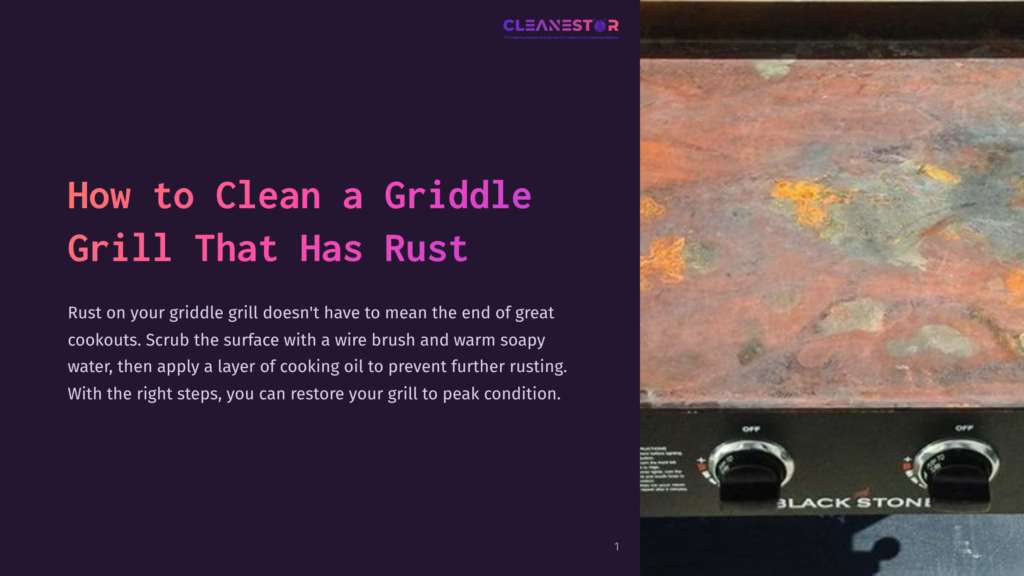 Rusty Griddle Grill With A Tarnished Surface, Featuring Knobs And A Dark Panel. Background Is Purple With White Text Instructions.