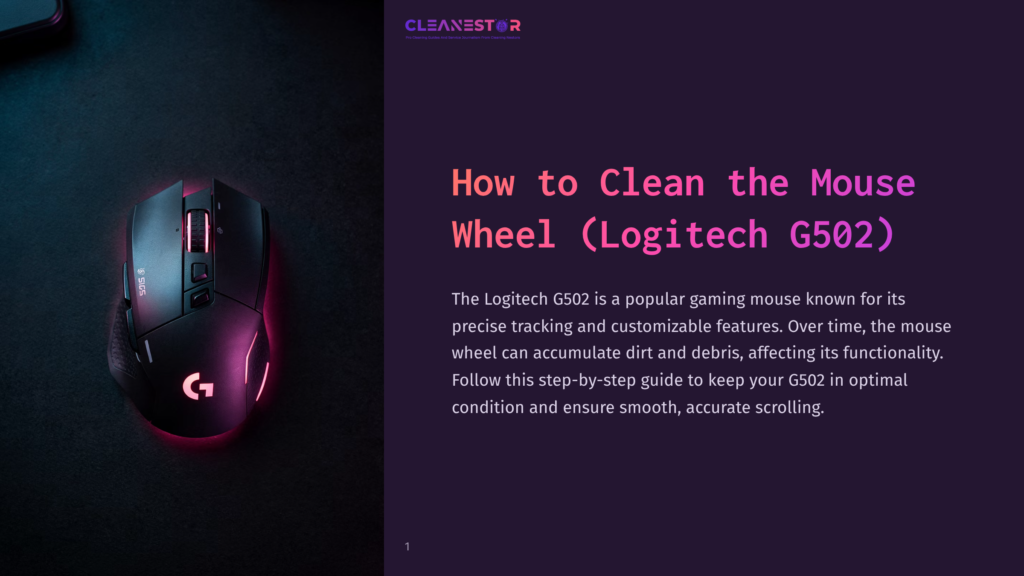 1 How To Clean The Mouse Wheel Logitech G502 A Logitech G502 Gaming Mouse On A Dark Surface, Illuminated With A Subtle Glow, Showcasing Its Sleek Design And Buttons.