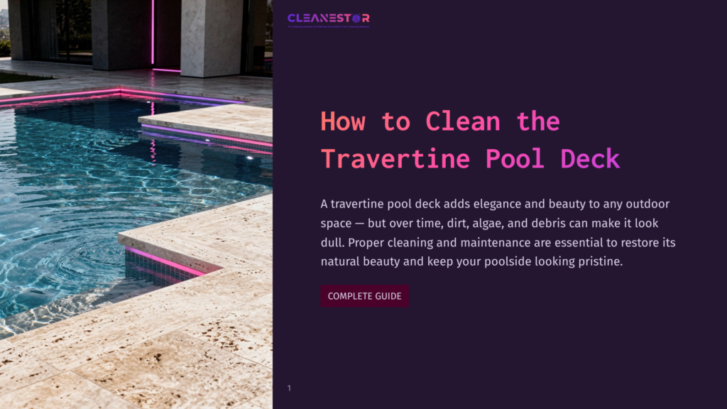 A Luxurious Travertine Pool Deck Surrounds A Sparkling Blue Swimming Pool, Illuminated By Vibrant Pink And Purple Underwater Lights. The Text &Quot;How To Clean The Travertine Pool Deck&Quot; Is Prominently Displayed.