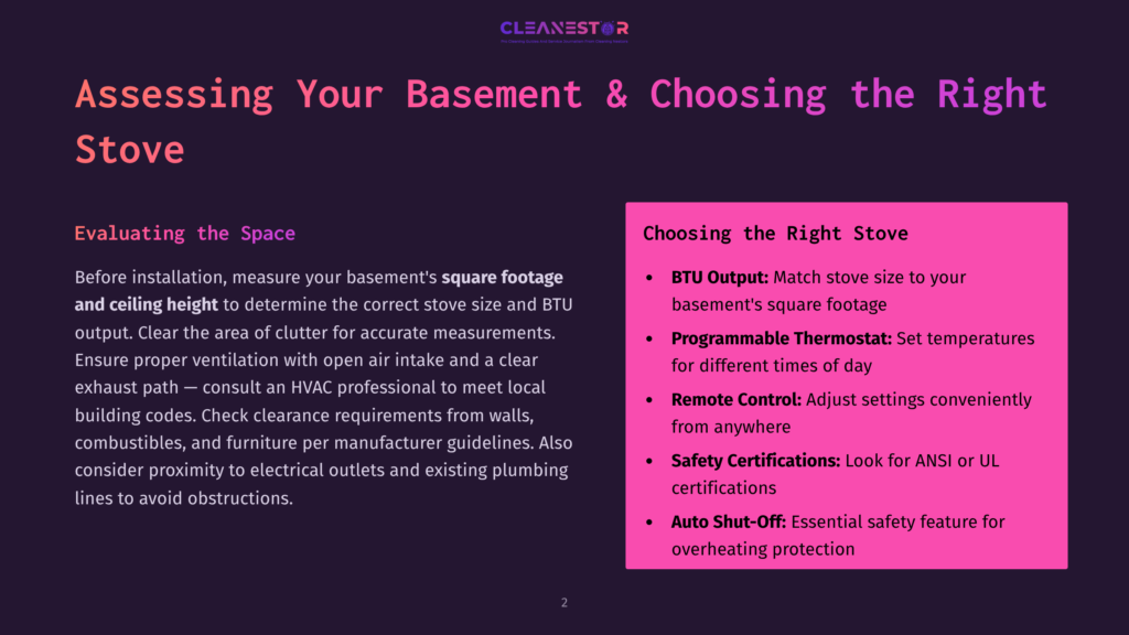 Slide Titled &Quot;Assessing Your Basement &Amp; Choosing The Right Stove&Quot; With Text About Evaluating Basement Space, Btu Output, Programmable Thermostat, And Safety Certifications For Wood Stoves.