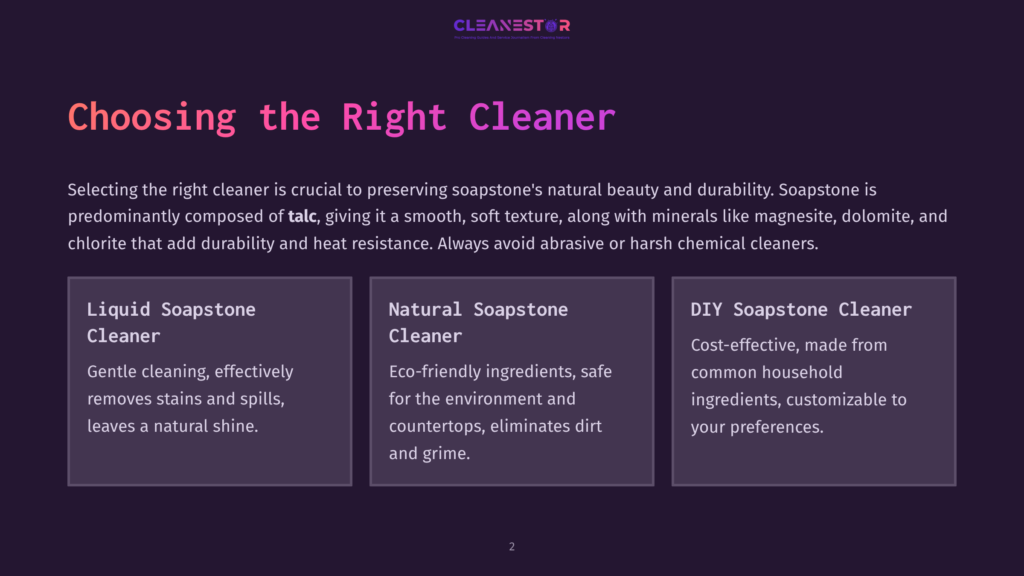 2 Choosing The Right Cleaner Text On A Purple Background Listing Three Types Of Soapstone Cleaners: Commercial, Natural, And Diy, With Key Benefits Highlighted.