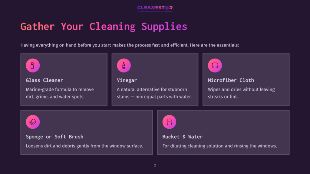 2 Gather Your Cleaning Supplies 4 Illustration Of Essential Cleaning Supplies For Windows: Glass Cleaner, Vinegar, Microfiber Cloth, Sponge Or Soft Brush, And A Bucket For Water. The Text &Quot;Gather Your Cleaning Supplies&Quot; Is Prominent.