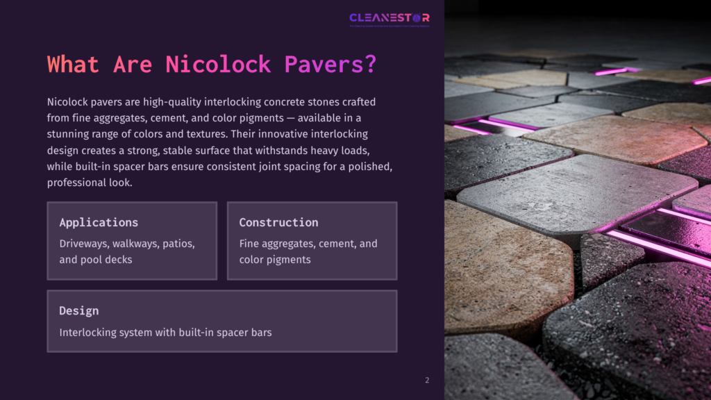 Cleanestor Nicolock Pavers: High-Quality Interlocking Concrete Stones In Various Colors And Textures, Featuring Built-In Spacer Bars For A Professional, Stable Surface.
