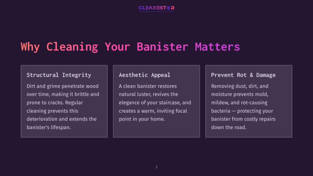 Three Key Points On The Importance Of Cleaning A Wooden Banister Presented In Purple And White Text On A Dark Background.