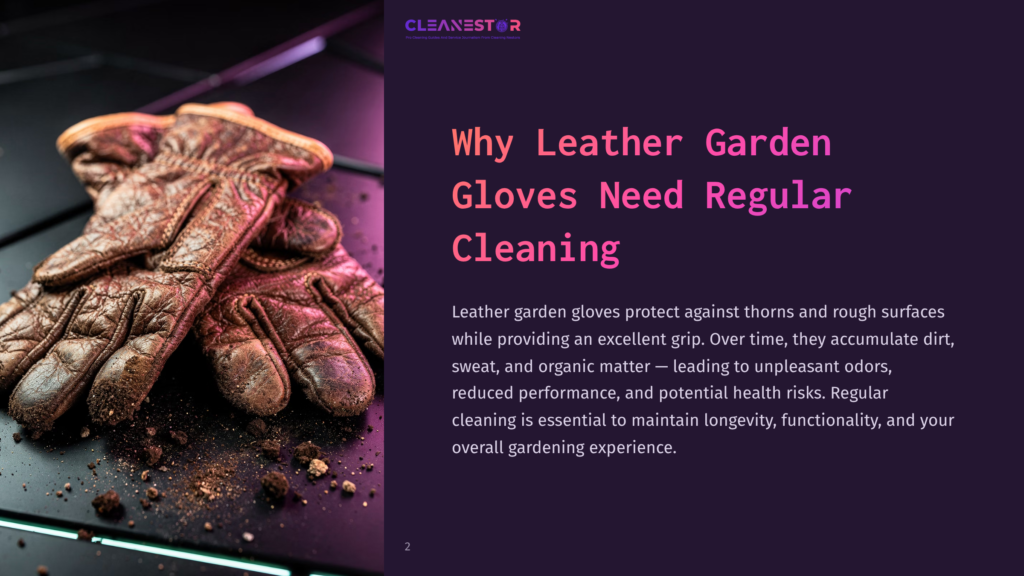 2 Why Leather Garden Gloves Need Regular Cleaning Brown Leather Garden Gloves With Textured Palms Resting On A Dark Surface, Accompanied By Pink And Purple Lighting.