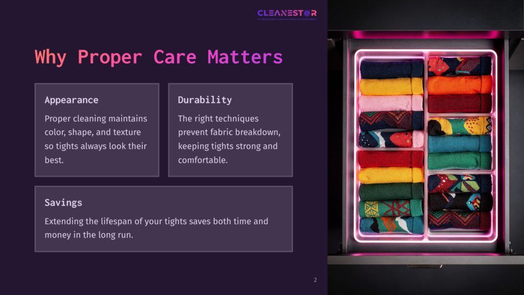 A Drawer Filled With Neatly Folded Colorful Tights, Illuminated By Soft Pink Led Lights. Text On The Left Reads: &Quot;Why Proper Care Matters.