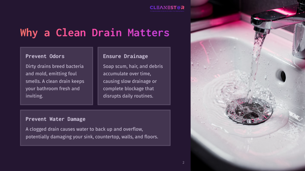 A Bathroom Sink With Water Flowing From A Modern Faucet Into The Drain. The Text &Quot;Why A Clean Drain Matters&Quot; Is Overlaid On The Left Side.
