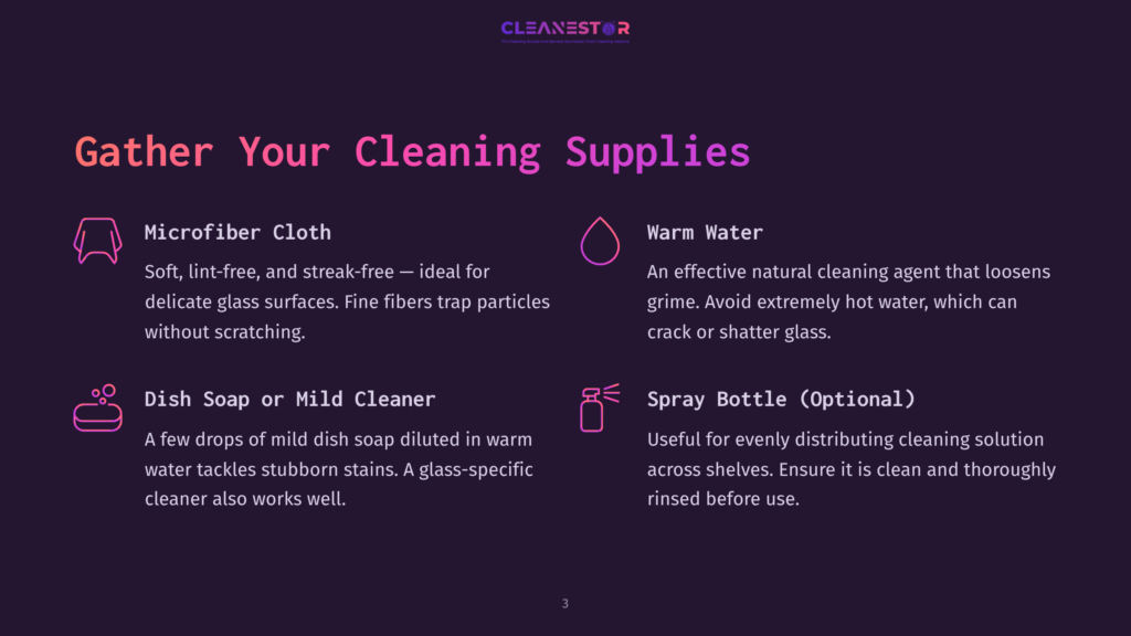 Illustration Of Cleaning Supplies: Microfiber Cloth, Dish Soap, Warm Water In A Spray Bottle, And A Spray Bottle. Text Lists &Quot;Gather Your Cleaning Supplies,&Quot; &Quot;Microfiber Cloth,&Quot; &Quot;Dish Soap Or Mild Cleaner,&Quot; &Quot;Warm Water,&Quot; And &Quot;Spray Bottle (Optional).