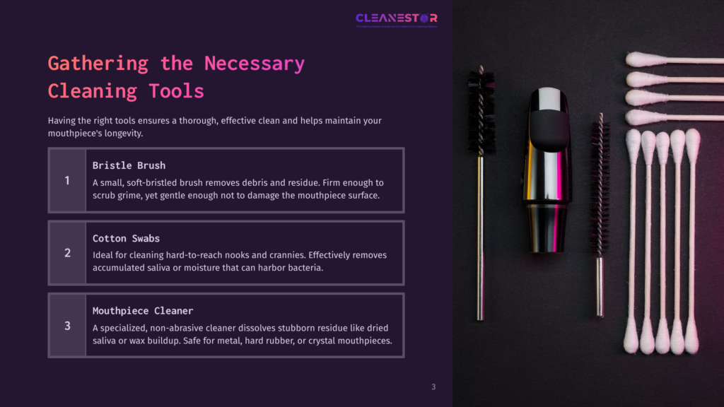 3 Gathering The Necessary Cleaning Tools Cleaning Tools For Musical Instruments: A Mouthpiece Cleaner, Bristle Brush, And Cotton Swabs Arranged Neatly. The Text &Quot;Gathering The Necessary Cleaning Tools&Quot; Is Prominent.