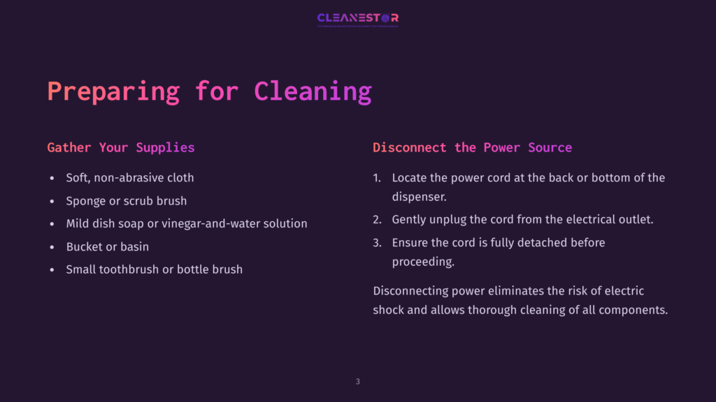 3 Preparing For Cleaning 2 A Text Layout With Instructions On Cleaning A Water Dispenser, Including Supplies Like A Cloth And Brush, And Power Disconnection Steps.
