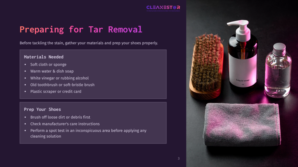 3 Preparing For Tar Removal A Cleaning Kit For Tar Removal On Shoes: A Soft-Bristle Brush, A Bottle Of Liquid Soap, A Small Bottle Of Cleaning Solution, And A Folded Gray Towel, With Text Overlay Listing &Quot;Cleanestar&Quot; And Preparation Steps.