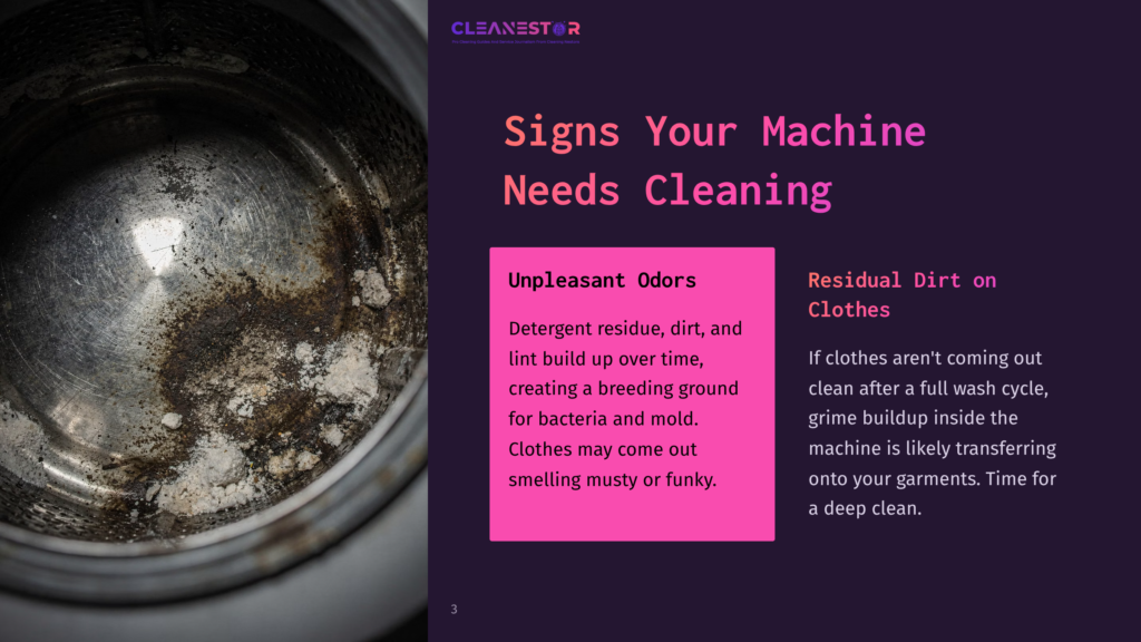 3 Signs Your Machine Needs Cleaning Close-Up Of A Dirty Washing Machine Drum With Visible Grime, Rust, And Mold Buildup. Text Overlay Reads &Quot;Cleanestor&Quot; And &Quot;Signs Your Machine Needs Cleaning,&Quot; With Bullet Points About &Quot;Unpleasant Odors&Quot; And &Quot;Residual Dirt On Clothes.