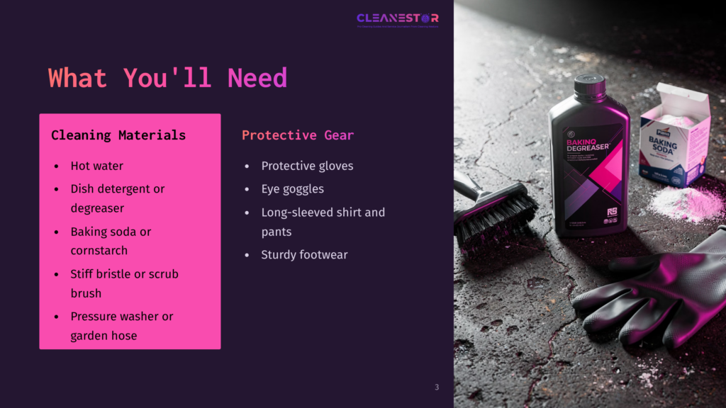 3 What Youll Need 5 Cleaning Supplies Including Dish Soap, Baking Soda, And A Stiff Brush Sit On A Concrete Surface Next To A Bottle Of Degreaser And Protective Gloves.