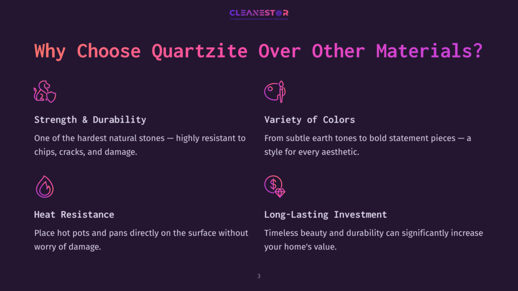 3 Why Choose Quartzite Over Other Materials Infographic Comparing Quartzite To Other Materials, Highlighting Strength, Durability, Color Variety, Heat Resistance, And Long-Lasting Investment Value With Icons And Text.