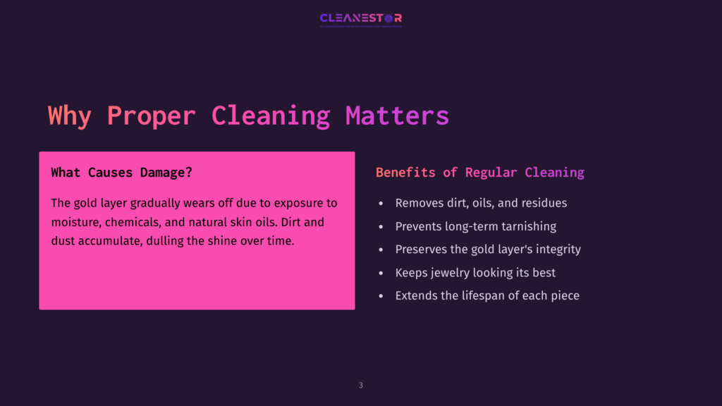 Why Proper Cleaning Matters