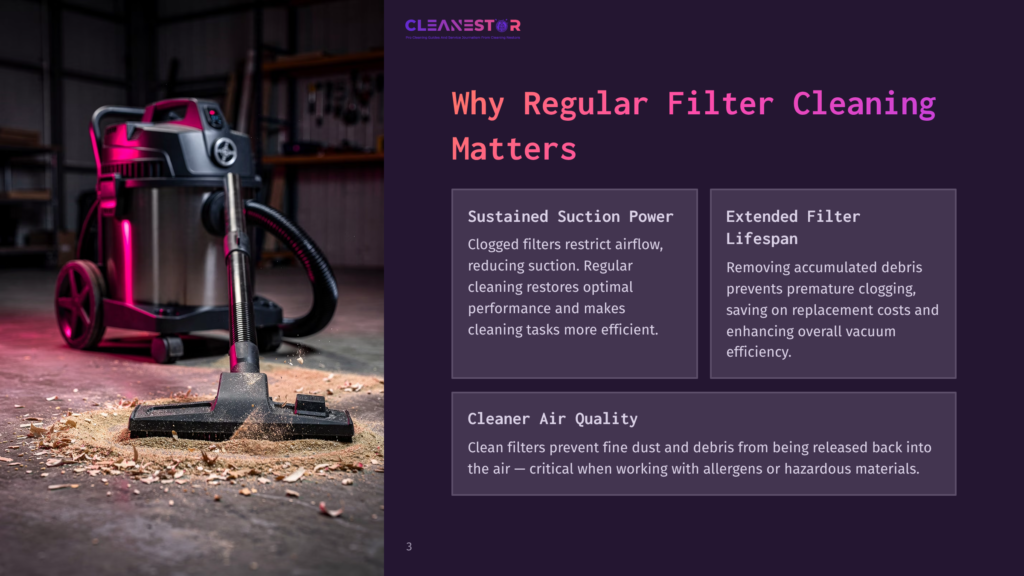 3 Why Regular Filter Cleaning Matters A Powerful Industrial Vacuum Cleaner With A Silver Tank And Black Nozzle Is Positioned On A Floor Covered In Sawdust, Ready For Cleaning. The Text &Quot;Cleanestor&Quot; And &Quot;Why Regular Filter Cleaning Matters&Quot; Is Visible.