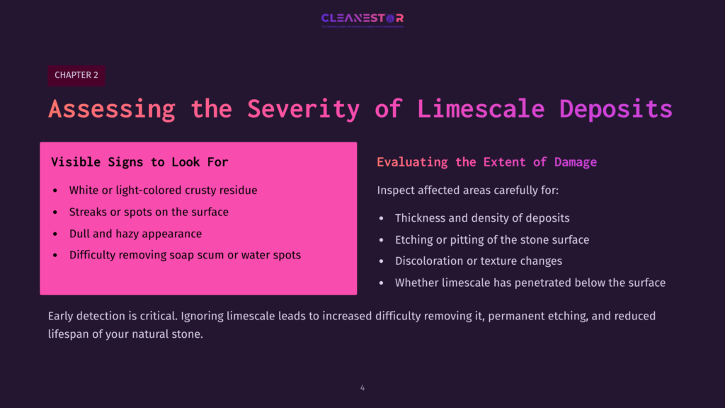 4 Assessing The Severity Of Limescale Deposits Slide Titled &Quot;Assessing The Severity Of Limescale Deposits&Quot; From Cleanestor, Detailing Visible Signs Like Crusty Residue And Streaks, And Evaluating Damage Such As Etching And Discoloration.