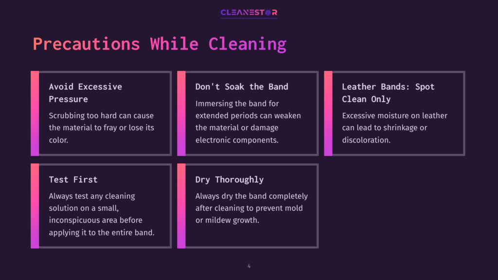 4 Precautions While Cleaning A Dark Purple Background Displays A Graphic With Five Boxes Listing Precautions For Cleaning, Including &Quot;Avoid Excessive Pressure,&Quot; &Quot;Don'T Soak The Band,&Quot; &Quot;Leather Bands: Spot Clean Only,&Quot; &Quot;Test First,&Quot; And &Quot;Dry Thoroughly.