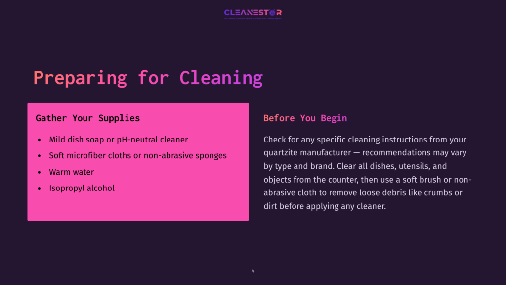 4 Preparing For Cleaning 9 Presentation Slide Titled &Quot;Preparing For Cleaning&Quot; With Sections &Quot;Gather Your Supplies&Quot; And &Quot;Before You Begin,&Quot; Listing Cleaning Essentials Like Microfiber Cloths And Isopropyl Alcohol.