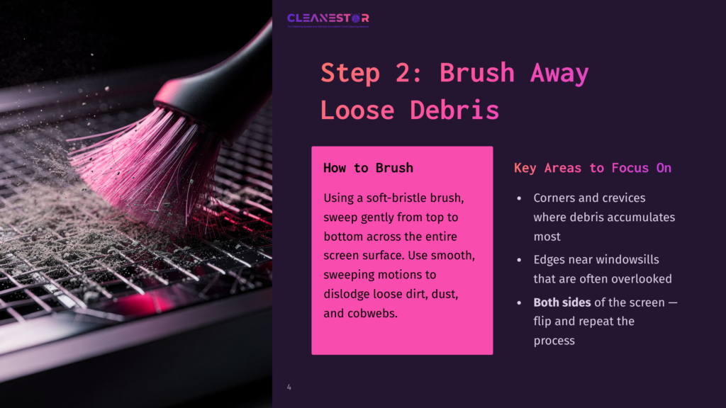 4 Step 2 Brush Away Loose Debris A Soft-Bristle Brush Sweeping Across A Window Screen, With Text Guiding On Cleaning Tips. Background Features A Dark Purple Color.