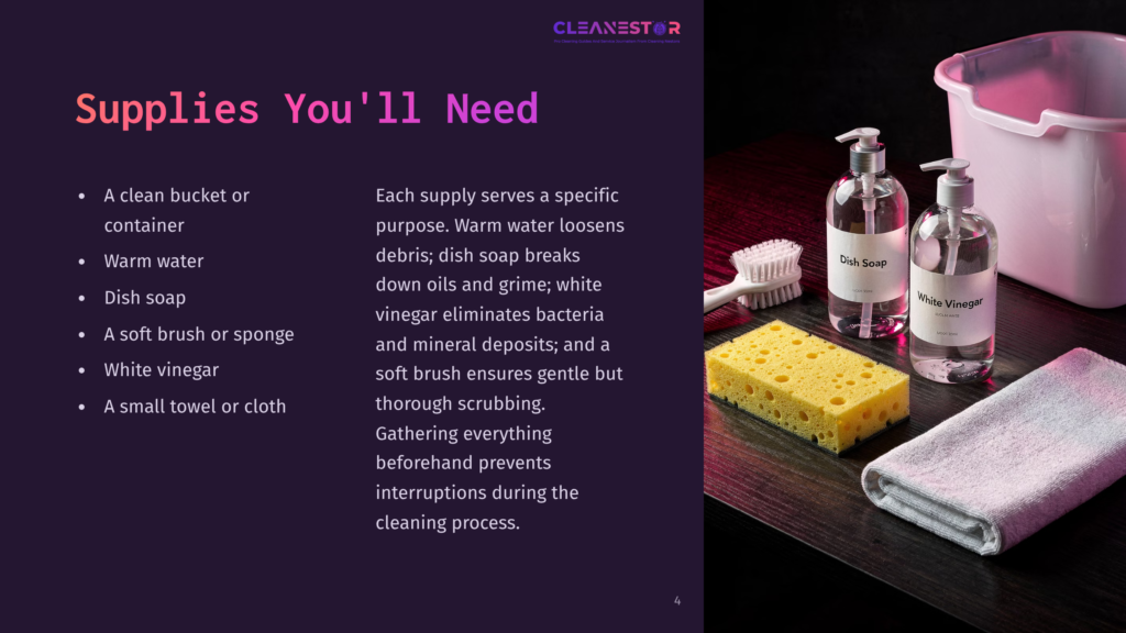 4 Supplies Youll Need Supplies On A Wooden Surface: A Bucket, Warm Water, Dish Soap, A Sponge, Vinegar, And A Cloth, With Descriptions Of Their Uses.