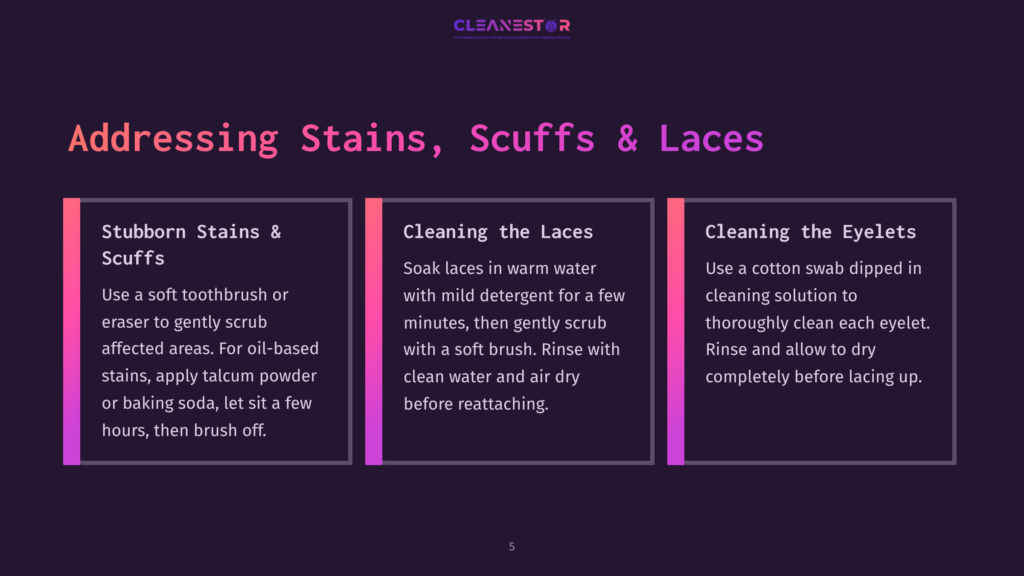 Addressing Stains, Scuffs And Laces