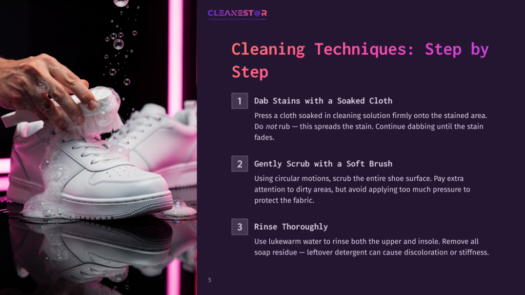 5 Cleaning Techniques Step By Step 1 Close-Up Of A Hand Cleaning A White Sneaker With A Brush And Soapy Water, Showing Cleaning Techniques For Stain Removal And Gentle Scrubbing.