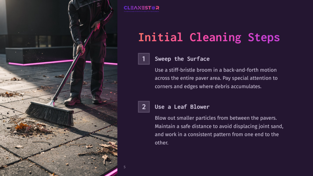 A Man Sweeps A Paved Patio With A Stiff-Bristle Broom, Clearing Away Fallen Leaves. Text Overlay Reads: &Quot;Cleanestor Initial Cleaning Steps 1 Sweep The Surface 2 Use A Leaf Blower&Quot;.